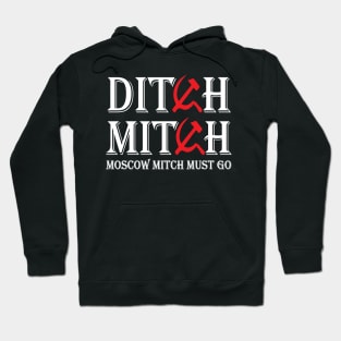 Ditch moscow mitch Hoodie